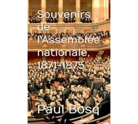 Souvenirs de l'Assemblée nationale, 1871-1875