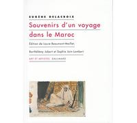 Souvenirs d'un voyage dans le Maroc
