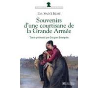 Souvenirs Dune Courtisane De La Grande Armée (ebook)