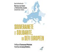 Souveraineté et solidarité, un défi européen