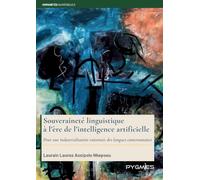 Souveraineté linguistique à l'ère de l'intelligence artificielle: Pour une industrialisation raisonnée des langues camerounaises