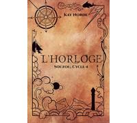 Souzou, Cycle 4 : L'Horloge (Les Cinq Mordants)