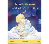 Sov gott, lilla vargen - پرسکون نیند سو جاوٗ، ننھے بھیڑئیے (svenska - urdu): Tvåspråkig barnbok (Sefa Bilderböcker På Två Språk)