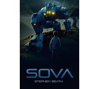 SOVA: A Machines of War Novel