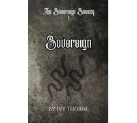 Sovereign: A Dark Romance: The Sovereign Society Book 1