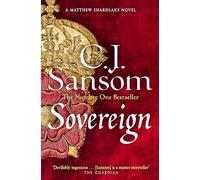 Sovereign: A Gripping Tudor Conspiracy from the Bestselling Historical Series: 3 (The Shardlake series, 3)