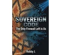 Sovereign Code: The Only Firewall Left is Us (Project Sovereign)