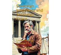 Sovereign Judgement and Sovereign Grace: Understanding Romans 1-5