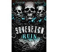 Sovereign of Ruin: An Empire Built in Shadows. A Love Forged in Blood. (The Voss Syndicate)