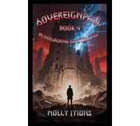 Sovereignfall: Bloodborne Wasteland: 4