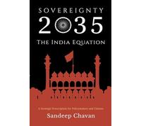 Sovereignty 2035: The India Equation