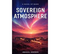 Soverign Atmostphere: 1 (The Sovereign Field Saga)