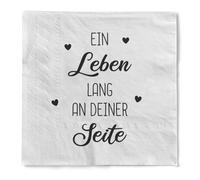 Sovie HOME Servilletas con texto en alemán "Ein Leben lang an deine Seite" aus Tissue, 3 layig, 33 x 33 cm, 1/4 Doblaz, weiße Servietten mit Herzmotiv