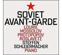 Soviet Avant-Garde : Oeuvres De Protopopov, Lourie, Roslavets
