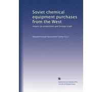 Soviet chemical equipment purchases from the West: Impact on production and foreign trade