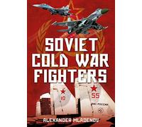 Soviet Cold War Fighters
