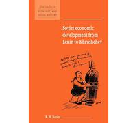 Soviet Econ Devel Lenin Khrushchev: 34 (New Studies in Economic and Social History, Series Number 34)