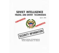 Soviet Intelligence Travel and Entry Techniques: April 1953, SECURITY INFORMATION - CONFIDENTIAL