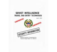 Soviet Intelligence Travel and Entry Techniques: April 1953, SECURITY INFORMATION - CONFIDENTIAL