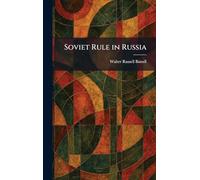 Soviet Rule in Russia