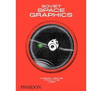 Soviet space graphics: Cosmic Visions from the USSR (DESIGN)