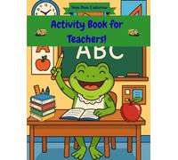 Sow Pow Universe Activity Book for Teachers: A collection of fun challenges to sharpen the mind and have some laughs.