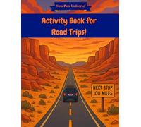 Sow Pow Universe An Activity Book for Road Trips!: A collection of fun challenges to sharpen the mind and have some laughs.