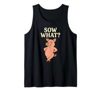 Sow What Funny Pig Actitud Juego de Palabras Animal de Granja Camiseta sin Mangas