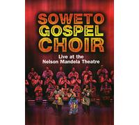 Soweto Gospel Choir: Live at the Nelson Mandela Civic Theatre [Reino Unido] [DVD]
