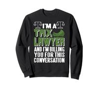 Soy Abogado Fiscal Te Cobro Cada Palabra Que Hablamos Sudadera