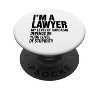 Soy Abogado. Mi Nivel De Sarcasmo Depende De Los Abogados PopSockets PopGrip Adhesivo