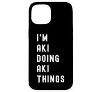 Soy AKI Haciendo Cosas de AKI Carcasa para iPhone 15