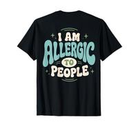 Soy alérgico a la Gente Divertido Introvertido Sarcástico Camiseta