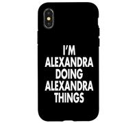 Soy Alexandra Doing Things Nombre Personalizado Carcasa para iPhone X/XS