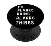 Soy Álvaro Haciendo Cosas de Álvaro PopSockets PopGrip Adhesivo