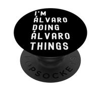 Soy Álvaro Haciendo Cosas de Álvaro PopSockets PopGrip Adhesivo