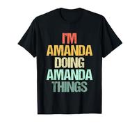Soy Amanda Haciendo Cosas de Amanda - Divertidísimo Nombre Amanda Camiseta