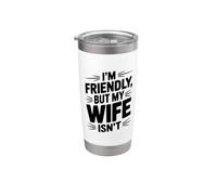 Soy amigable pero mi esposa no es gracioso humor de relación Vaso térmico de acero inoxidable de doble pared
