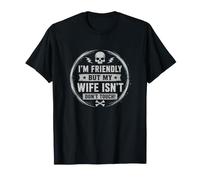 Soy amigable Pero mi Esposa no Toca Vibraciones Divertidas Camiseta