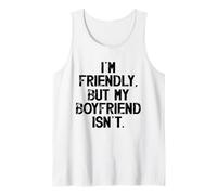Soy amigable Pero mi Novio no me Toca Camiseta sin Mangas