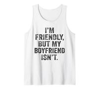Soy amigable Pero mi Novio no me Toca Camiseta sin Mangas