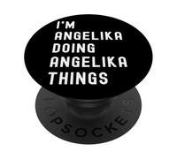Soy Angelika Haciendo Cosas de Angelika PopSockets PopGrip Adhesivo