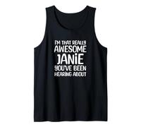 Soy así de increíble Janie ha Estado Escuchando Hablar Camiseta sin Mangas