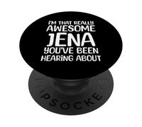 Soy así de increíble Jena ha Estado Escuchando Hablar PopSockets PopGrip Adhesivo
