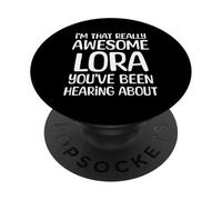 Soy así de increíble Lora ha Estado Escuchando Hablar PopSockets PopGrip Adhesivo