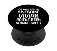 Soy así de increíble Vivian ha Estado Escuchando PopSockets PopGrip Adhesivo