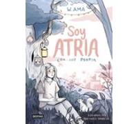 Soy Atria 1. Con luz propia