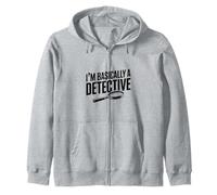 Soy básicamente un Detective Divertido para los Amantes del Misterio Sudadera con Capucha