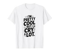 Soy Bastante Genial Pero lloro Mucho Camiseta gráfica económica, Hombre, Blanco, L