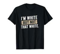 Soy Blanco Pero no Tan Blanco Gracioso Diciendo Meme Alegre Camiseta